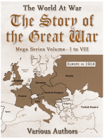 The Story of the Great War, Mega Series Volume I to VIII