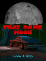 That Damn Moon