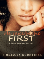 He Taketh the First (A True Dream novel)