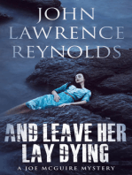 And Leave Her Lay Dying: Joe McGuire Mystery Series