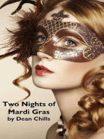 Two Nights of Mardi Gras