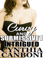 Curvy and Submissive 1: Intrigued