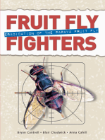 Fruit Fly Fighters: Eradication of the Papaya Fruit Fly