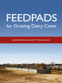 Read Feedpads For Grazing Dairy Cows Online By John Moran And Scott Mcdonald Books