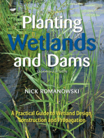 Planting Wetlands and Dams: A Practical Guide to Wetland Design, Construction and Propagation