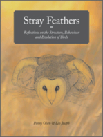 Stray Feathers: Reflections on the Structure, Behaviour and Evolution of Birds