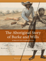 The Aboriginal Story of Burke and Wills: Forgotten Narratives