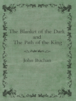 The Blanket of the Dark and The Path of the King
