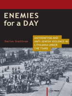 Enemies for a Day: Antisemitism and Anti-Jewish Violence in Lithuania under the Tsars