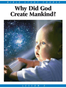Bible Study Course Lesson 3: Why Did God Create Mankind?