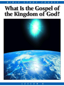 Bible Study Lesson 6 - What Is the Gospel of the Kingdom?