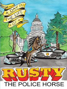 A Day In the Life of Rusty the Police Horse