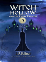 Witch Hollow and the Dryad Princess: Witch Hollow, #3