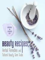 Beauty Recipes, Herbal Remedies and Natural Beauty Care Guide: 3 Books In 1 Boxed Set: 3 Books In 1 Boxed Set