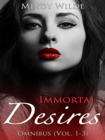 Immortal Desires Omnibus (Vol. 1-3): Immortal Desires, #4