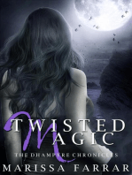 Twisted Magic: The Dhampyre Chronicles, #2