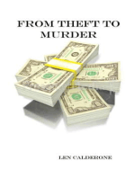 From Theft to Murder