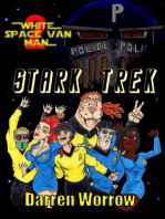 Stark Trek: White Space Van Man 2