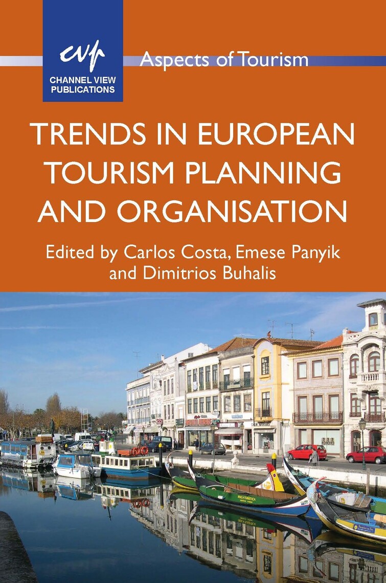 Trends in European Tourism Planning and Organisation Book Read Online