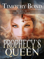 Prophecy's Queen: An Epic Fantasy: The Triadine Saga, #0
