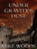 Under Gravity's Dust