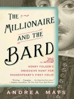 The Millionaire and the Bard: Henry Folger's Obsessive Hunt for Shakespeare's First Folio