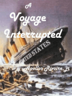 A Voyage Interrupted