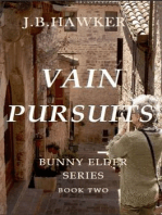 Vain Pursuits: Bunny Elder Series