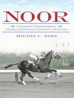 Noor: A Champion Thoroughbred's Unlikely Journey From California to Kentucky
