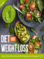 Diet And Weight Loss Volume 2: Green Smoothies, Beyond Diet Recipes and Ketogenic Diet: Green Smoothies, Beyond Diet Recipes and Ketogenic Diet