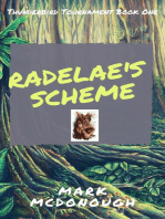 Radelae's Scheme: Thunderbird Tounament Book 1