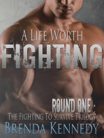 A Life Worth Fighting