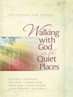 Walking with God in the Quiet Places: Devotions for Women