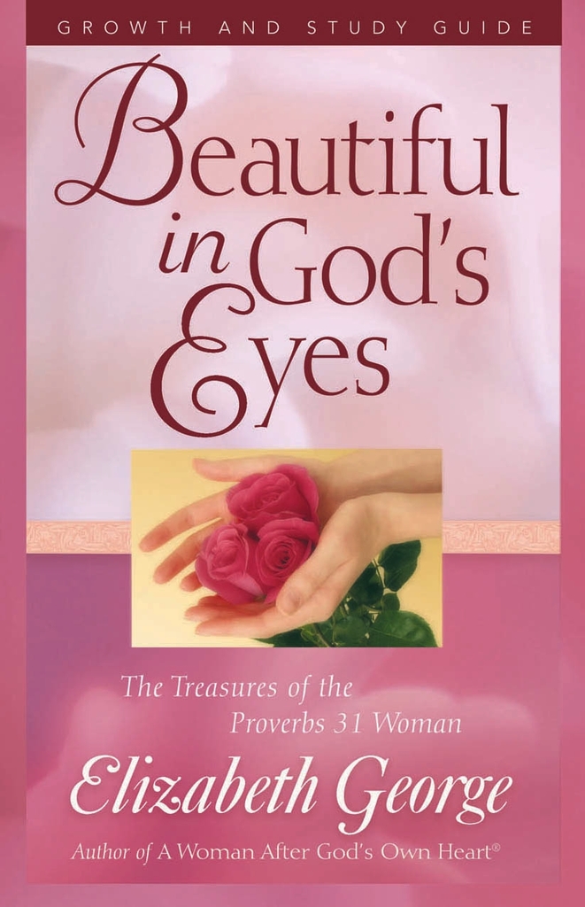 Read Beautiful in God's Eyes Growth and Study Guide Online by Elizabeth