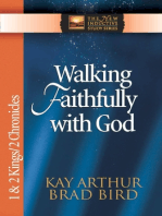 Walking Faithfully with God: 1 & 2 Kings & 2 Chronicles
