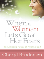 When a Woman Lets Go of Her Fears