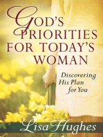 God's Priorities for Today's Woman: Discovering His Plan for You
