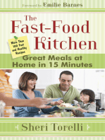 The Fast-Food Kitchen: More Than 100 Fast and Healthy Recipes