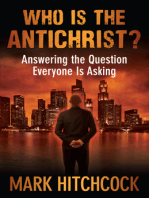 Who Is the Antichrist?: Answering the Question Everyone Is Asking