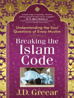 Breaking the Islam Code: Understanding the Soul Questions of Every Muslim