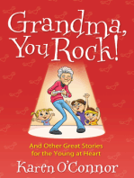 Grandma, You Rock!: And Other Great Stories for the Young at Heart