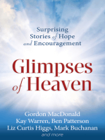 Glimpses of Heaven: Surprising Stories of Hope and Encouragement