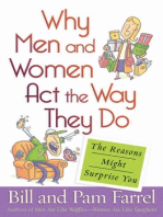 Why Men and Women Act the Way They Do: The Reasons Might Surprise You