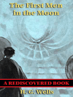 The First Men in the Moon (Rediscovered Books): With linked Table of Contents