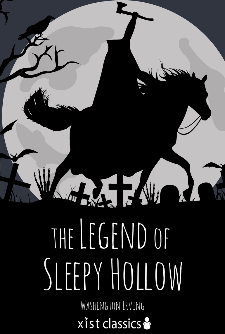 Romanticism In Washington Irvings The Legend Of Sleepy Hollow