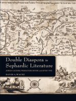Double Diaspora in Sephardic Literature: Jewish Cultural Production Before and After 1492