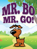 Mr. Bo, Mr. Go!