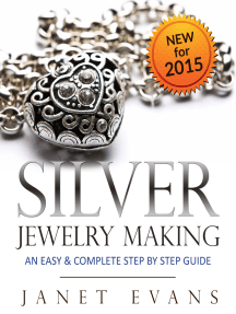 Read Silver Jewelry Making: An Easy & Complete Step by Step Guide
