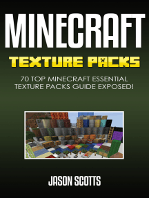 Minecraft Texture Packs: 70 Top Minecraft Essential Texture Packs Guide Exposed!