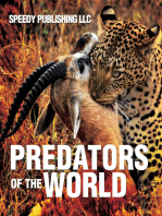 Predators Of The World: Fun Facts and Pictures for Kids